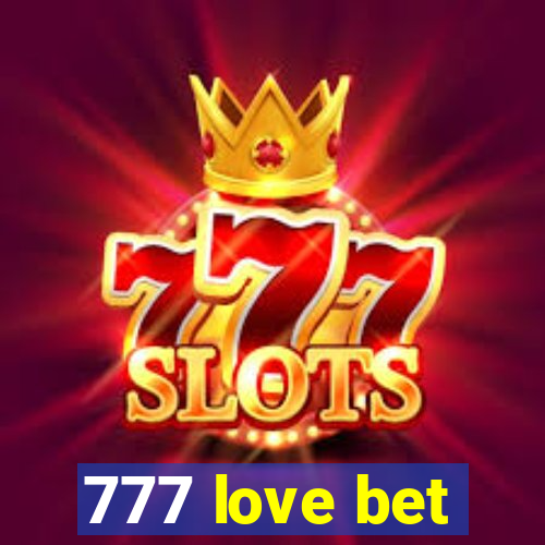 777 love bet